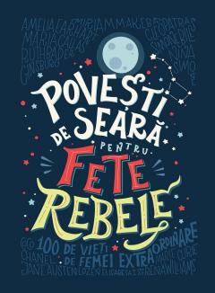 Povesti de seara pentru fete rebele