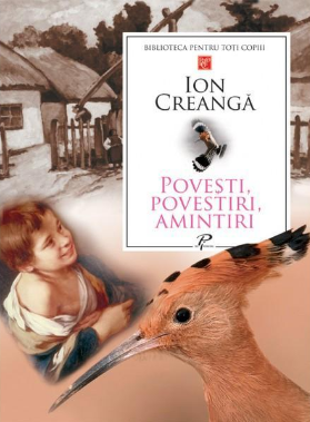 Povesti Povestiri amintiri I Creanga 2020