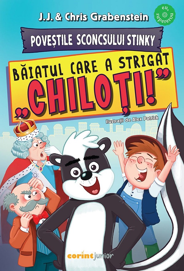 Povestile Sconcsului Stinky. Baiatul care a strigat „chiloti!”