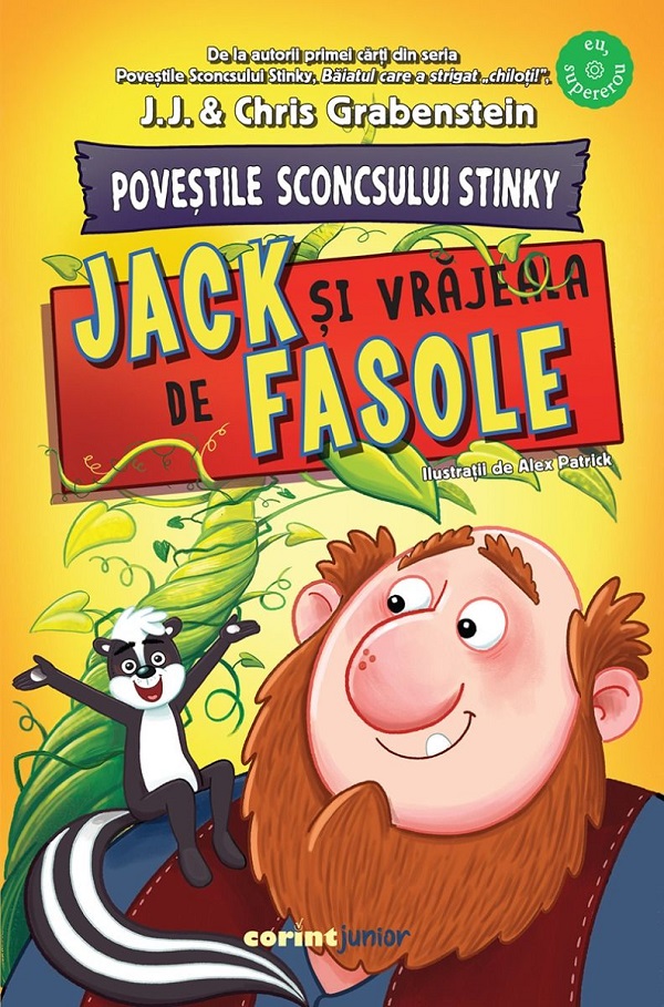 Povestile Sconcsului Stinky. Jack si vrajeala de fasole