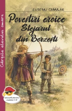 Povestiri eroice. Stejarul din Borzesti