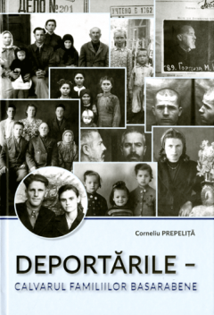 Prepelita Corneliu. Deportarile – calvarul familiilor basarabene