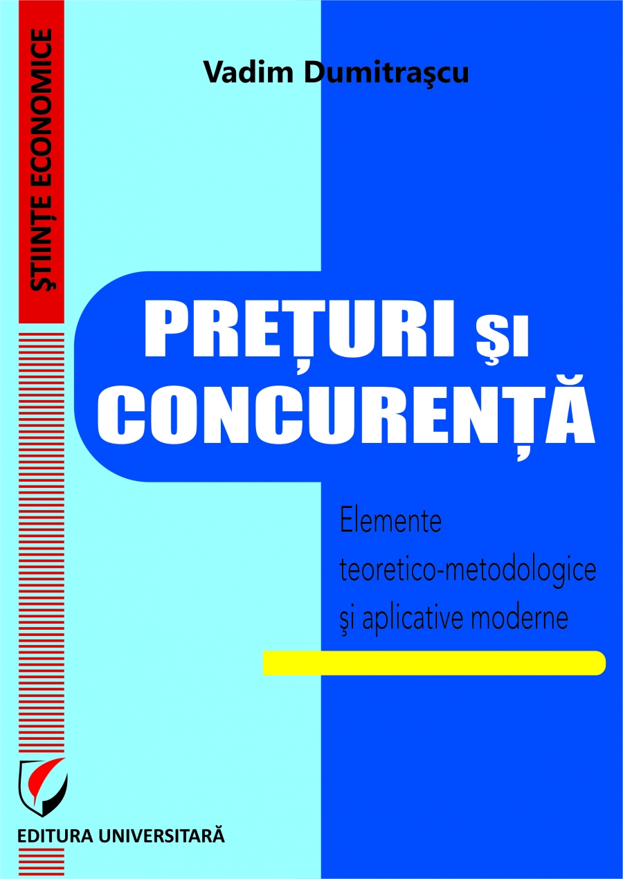 Preturi si concurenta. Elemente teoretice si aplicative modern