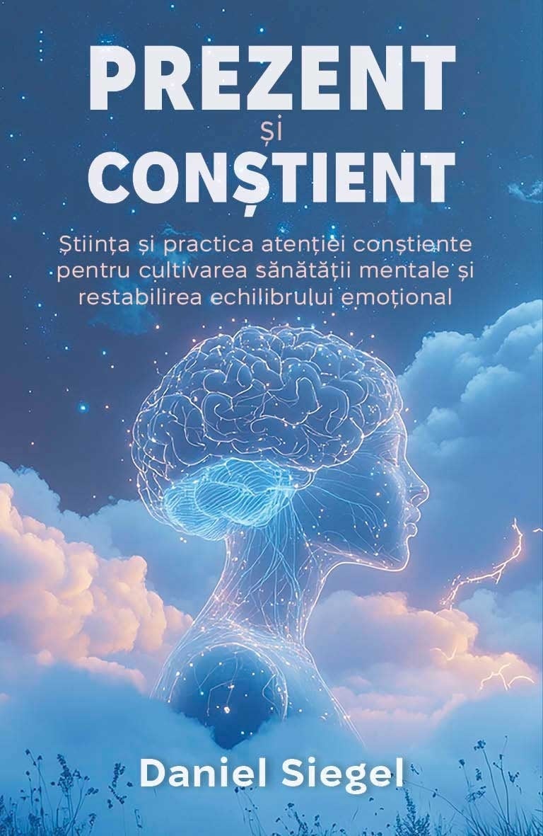 Prezent si Constient