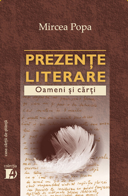 Prezente literare. Oameni si carti vol. I