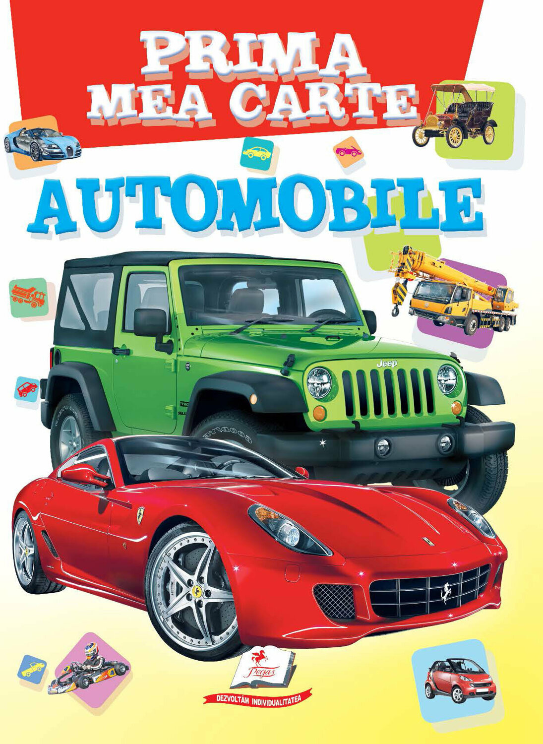 Prima mea carte Automobilele