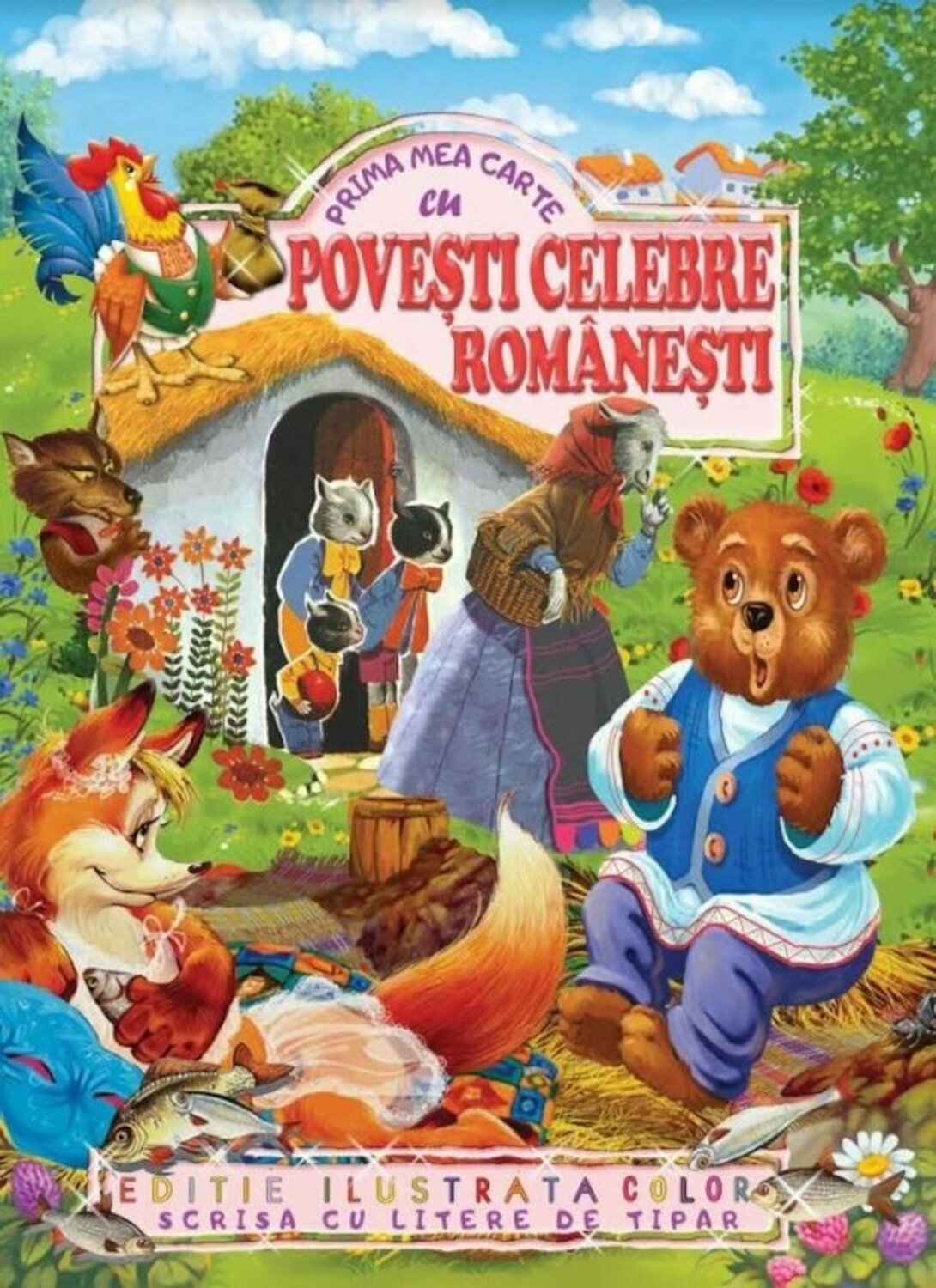Prima mea carte cu povesti celebre romanesti-Scrisa cu litere de tipar