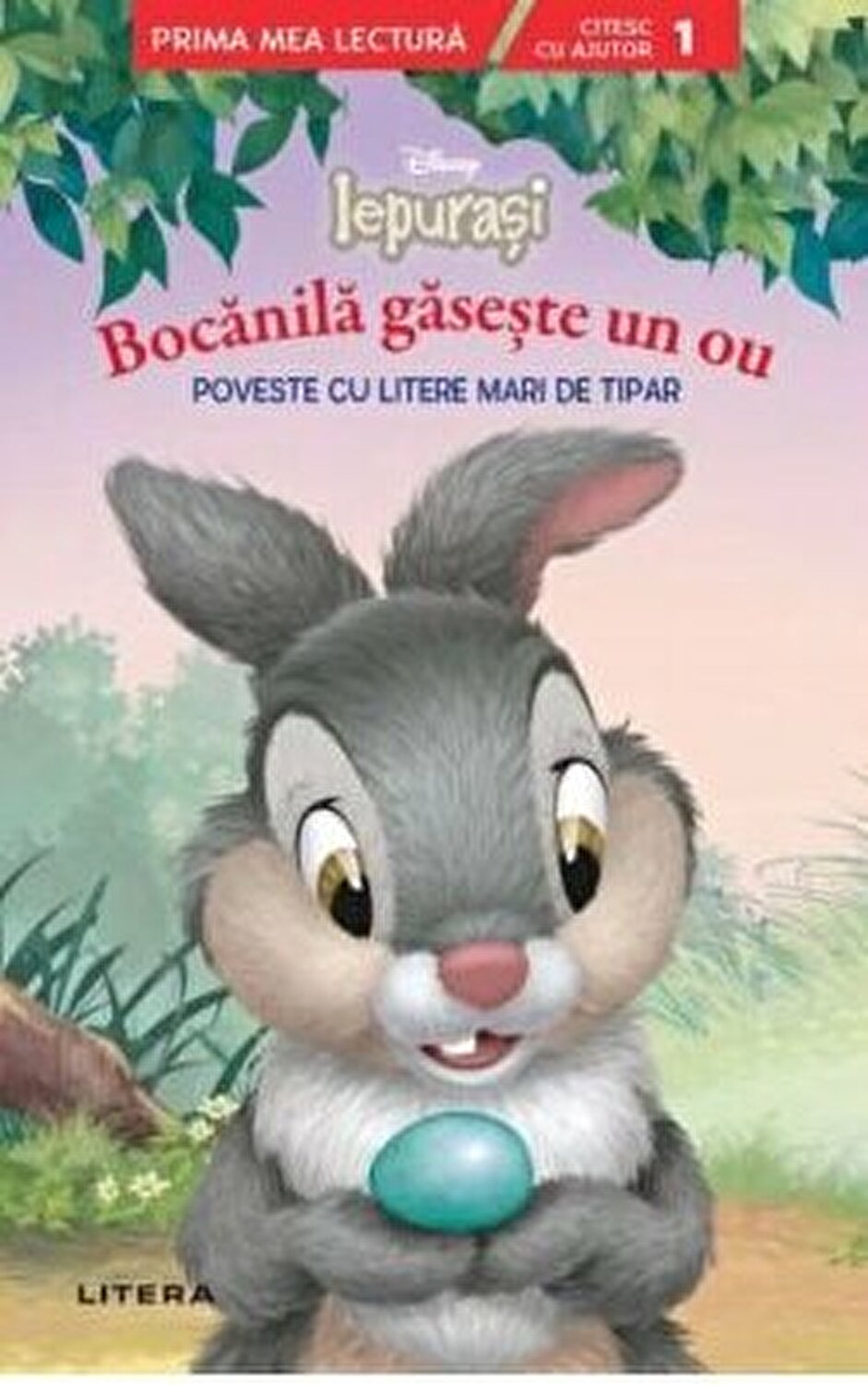 Prima mea lectura. DISNEY. IEPURASI. Bocanila gaseste un ou