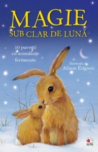 Prima mea lectura. MAGIE SUB CLAR DE LUNA.