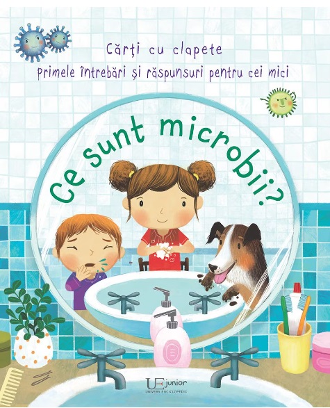 Primele intrebari si raspunsuri pentru cei mici Ce sunt microbii?