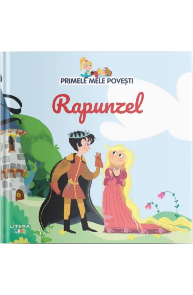 PRIMELE MELE POVESTI. RAPUNZEL