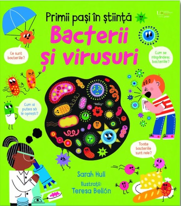 Primii pasi in stiinta: Bacterii si virusuri