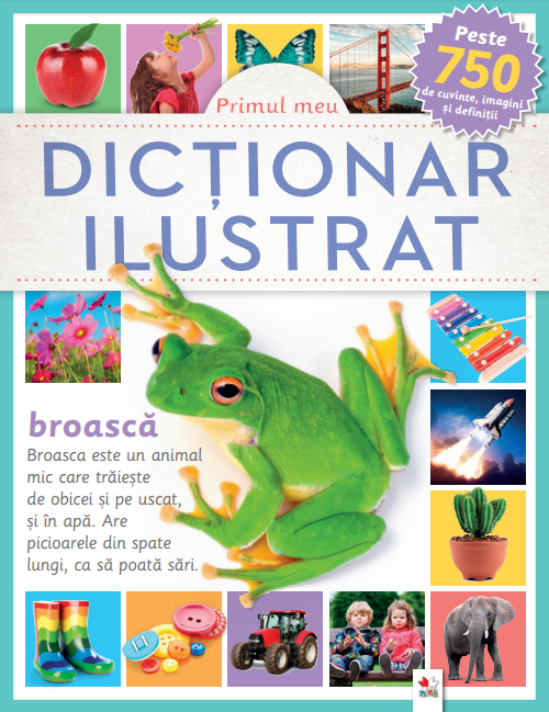 PRIMUL MEU DICTIONAR ILUSTRAT