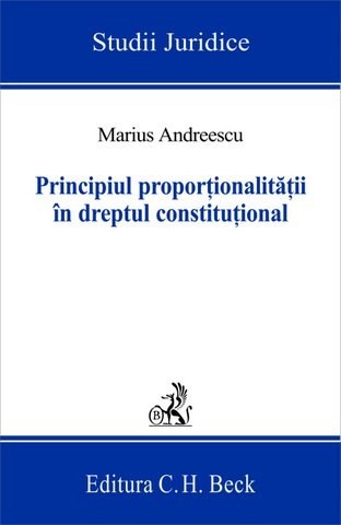 Principiul proportionalitatii in dreptul constitutional