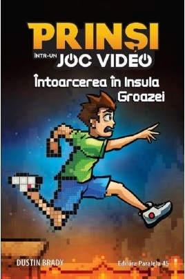 Prinsi intr-un joc video: Intoarcerea in Insula Groazei (Vol.4)