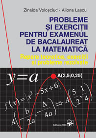 Probleme si exercitii pentru examenul de bac la matematica