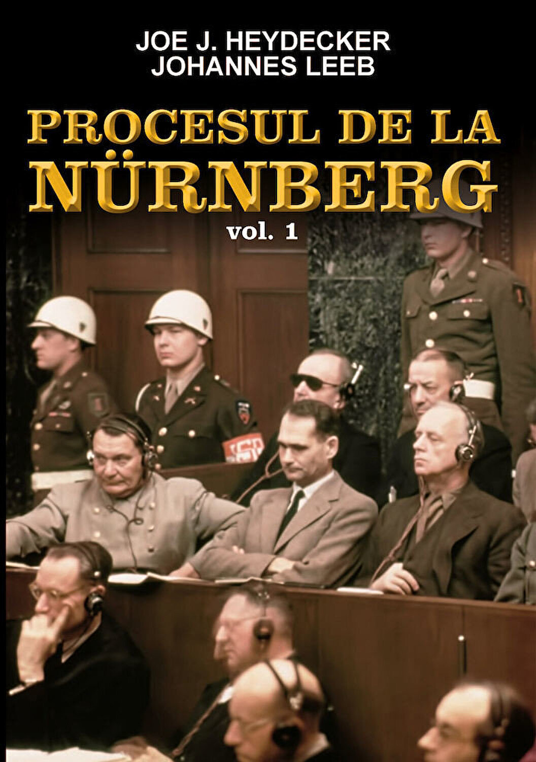 Procesul de la Nurnberg - volumul 1