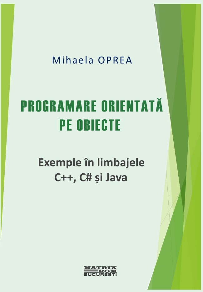 Programare orientata pe obiecte – Exemple in limbajele C++ C  si Java