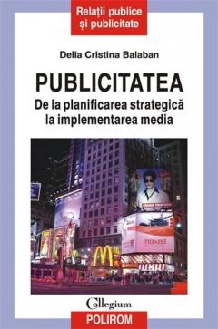 Publicitate/ De la planificarea strategica..