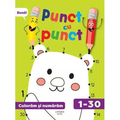 PUNCT CU PUNCT. Desenam si numaram de la 1 la 30