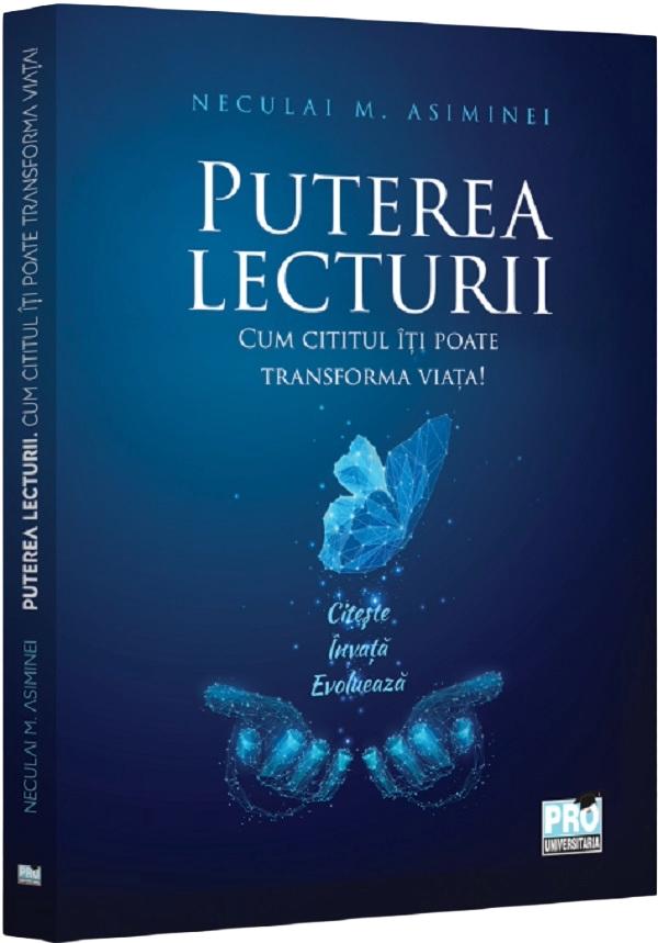 Puterea lecturii. Cum cititul iti poate transforma viata!