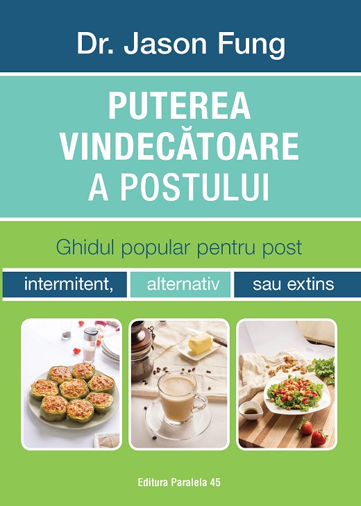 Puterea vindecatoare a postului.