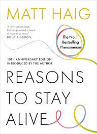 Reasons to Stay Alive