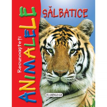 Recunoasteti animalele salbatice  Tigru