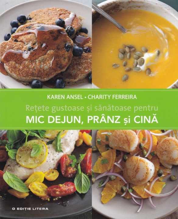 Retete gustoase si sanatoase pentru mic dejun pranz si cina