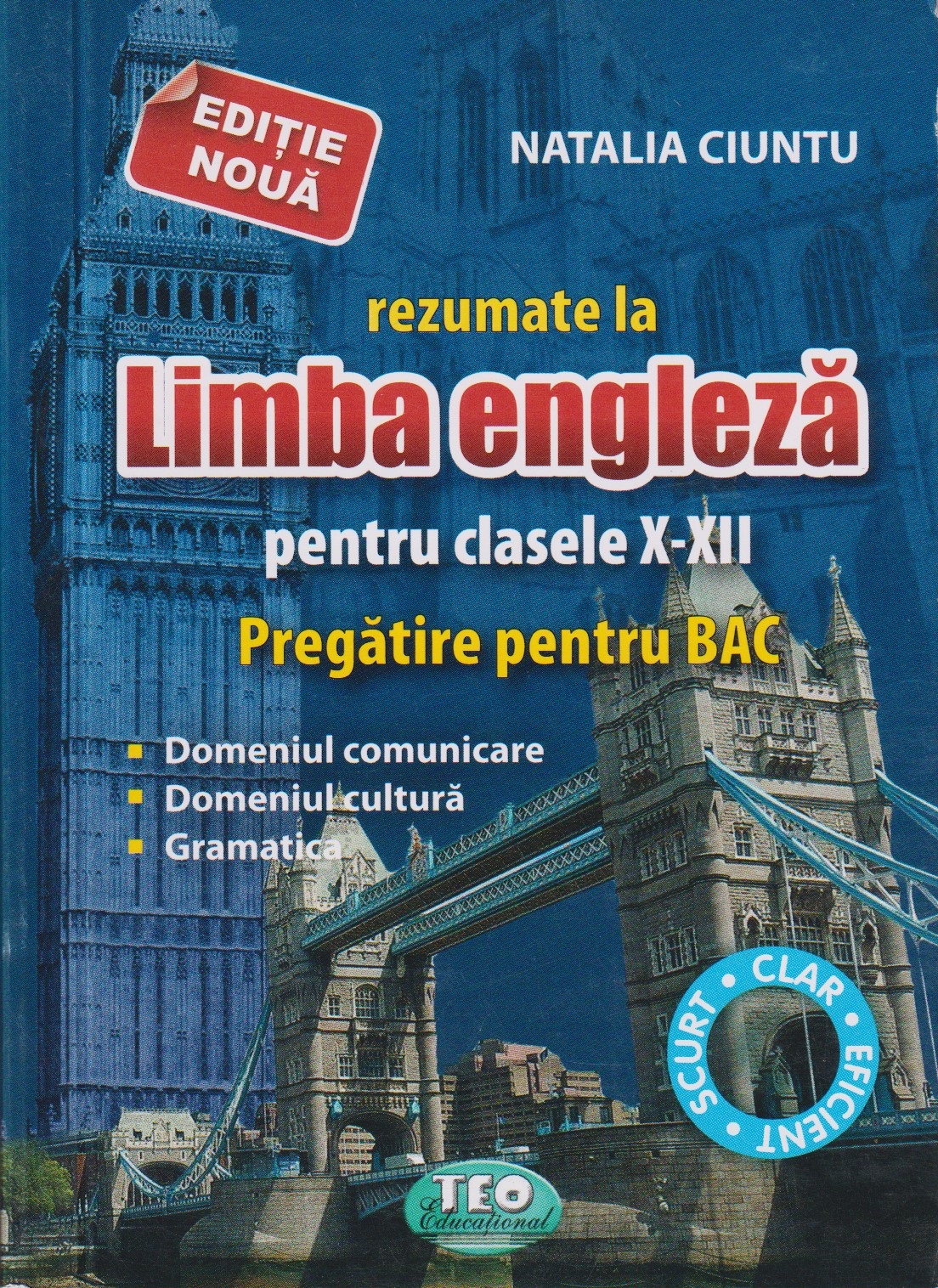 Rezumat la Limba Engleza cl.10-12
