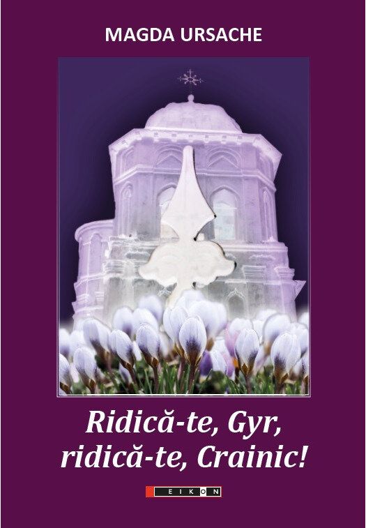 Ridica-te Gyr ridica-te Crainic!