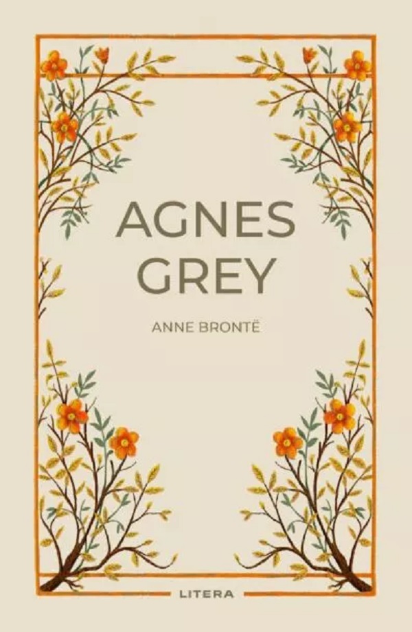 Romane nemuritoare. AGNES GREY.