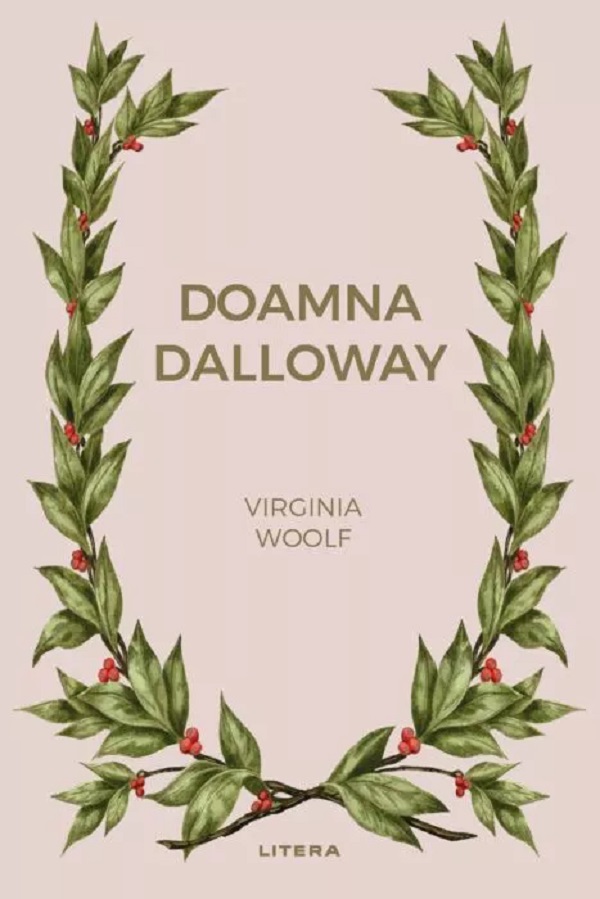 Romane nemuritoare. DOAMNA DALLOWAY.