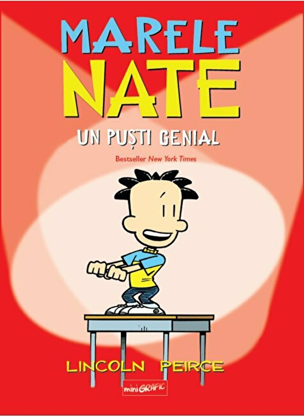 Romanele grafice cu Marele Nate: un pusti genial