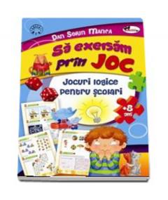 Sa exersam prin joc. Jocuri logice pentru scolari +8 ani