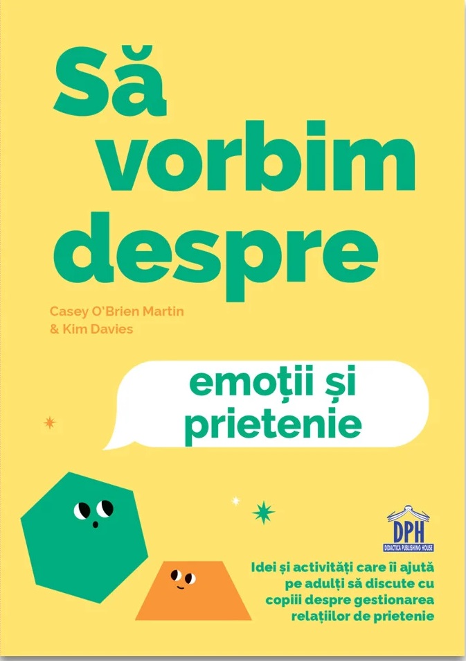 Sa vorbim despre emotii si prietenie