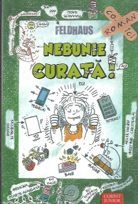 Sariti de pe fix! vol. 2 Nebunie curata