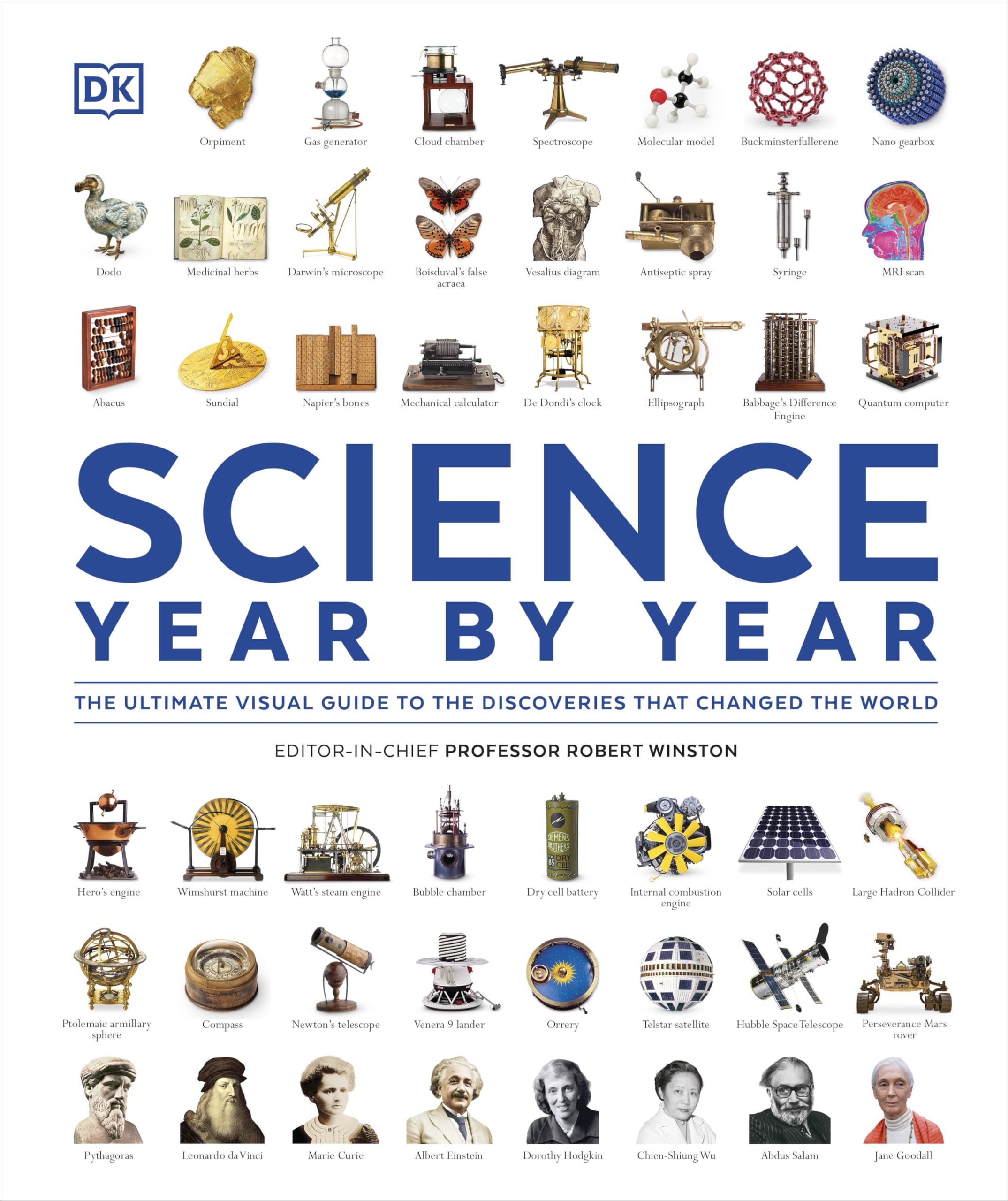 Science Year by Year: The Ultimate Visual Guide to the Discoveries that Changed the World (DK Definitive Visual Histories)