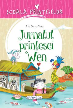 Scoala Printeselor - Jurnalul printesei Wen
