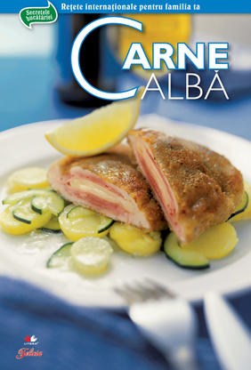 Secretele bucatariei -1- Carne alba.