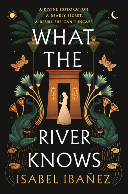 Secrets of the Nile: What the River Knows (Book 1)