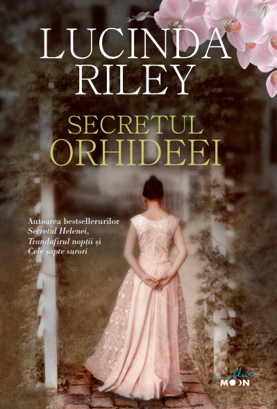 SECRETUL ORHIDEEI. Lucinda Riley