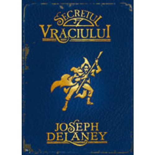 Secretul vraciului vol. 3