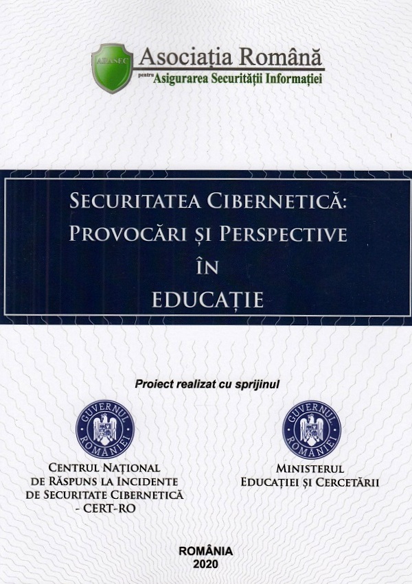 Securitatea cibernetica. Provocari si perspective in educatie