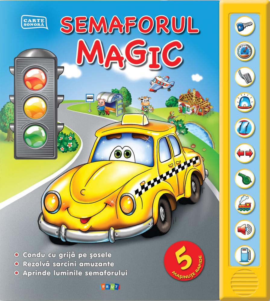 Semaforul magic. Carte sonora. 2019Prut