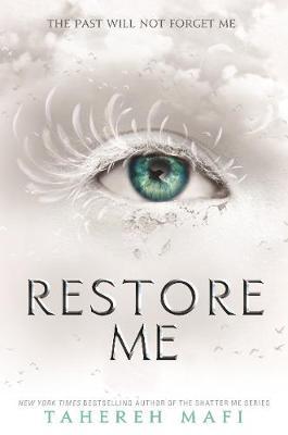 Shatter Me: Restore Me (Book 4)