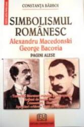 Simbolismul romanesc - Al. Macedonski George Bacovia