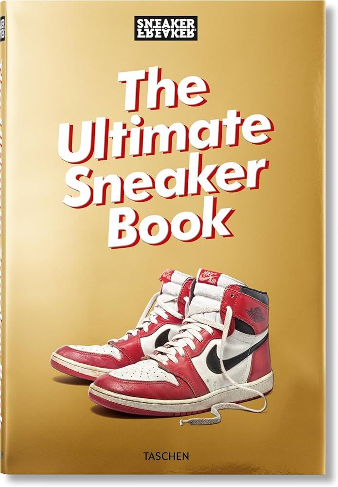 Sneaker Freaker. The Ultimate Sneaker Book