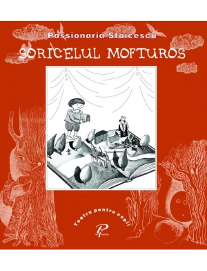Soricelul mofturos Teatru pentru copii.
