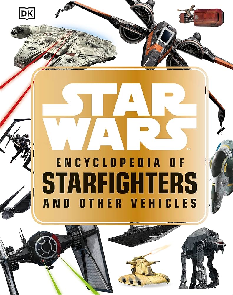 Star Wars Encyclopedia Starfighters
